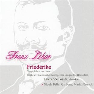 Lehar / Orchestre National De Montpellier - Friederike - 2CD