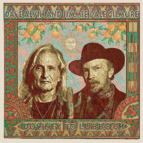 Dave Alvin & Jimmie Dale Gilmore - Downey To Lubbock - 2LP