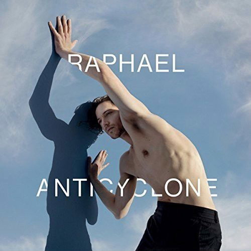 Raphael - Anticyclone (CD)