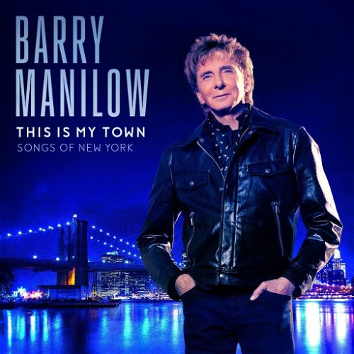 Barry Manilow - This Is My Town (Songs Of New York) (CD)