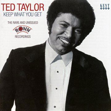 Ted Taylor - Keep What You Get (CD)