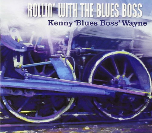 Kenny Wayne - Rollin' With The Blues Boss (CD)