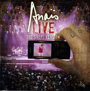 Anaïs - Live - The Short Version (CD)