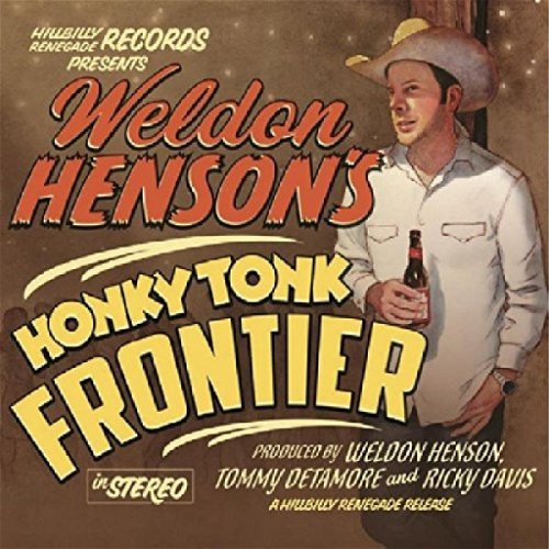 Weldon Henson - Honky Tonk Frontier (CD)