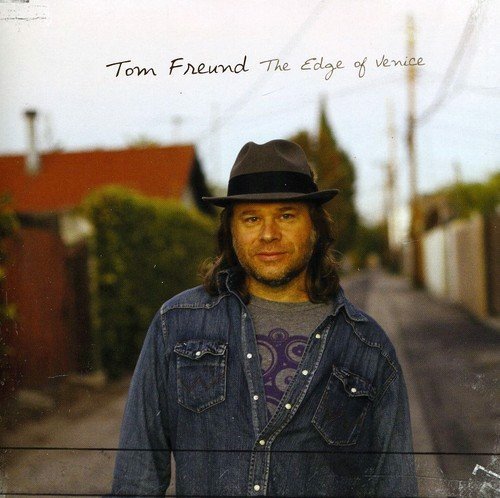 Tom Freund - The Edge Of Venice (CD)