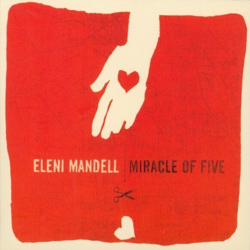 Eleni Mandell - Miracle Of Five (CD)