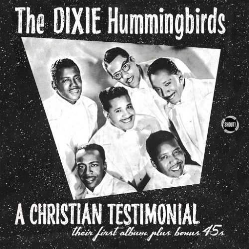 The Dixie Hummingbirds - A Christian Testimonial (CD)