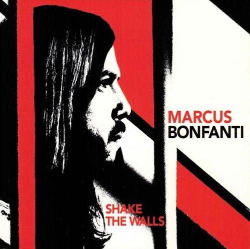 Marcus Bonfanti - Shake The Walls (CD)