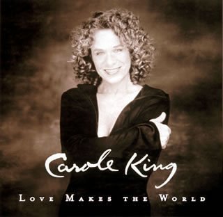 Carole King - Love Makes The World (CD)