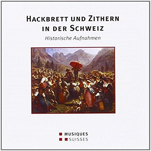Various - Hackbrett Und Zithern In Der Schweiz (CD)