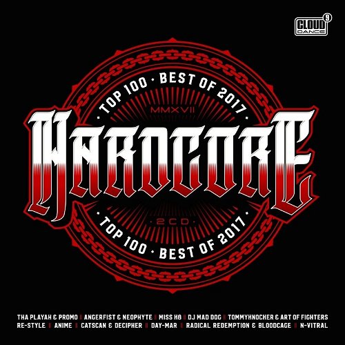 Various - Hardcore Top 100 - Best Of 2017 - 2CD