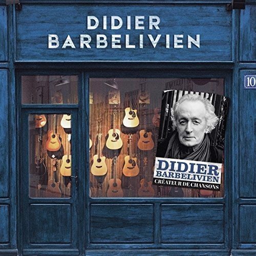 Didier Barbelivien - Créateur De Chansons (CD)