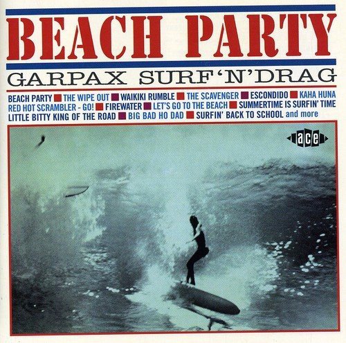 Various - Beach Party - Garpax Surf 'N' Drag (CD)