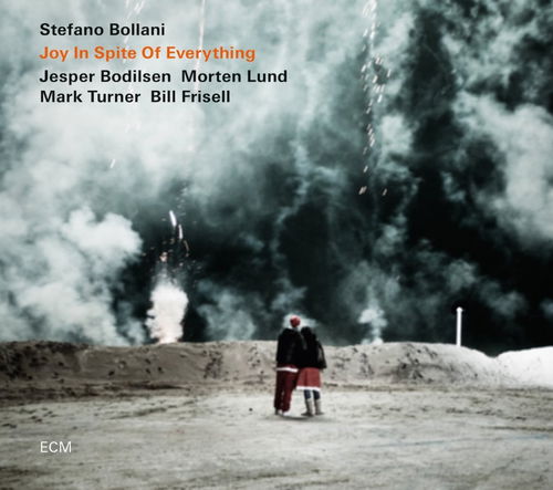 Stefano Bollani / Turner / Frisell - Joy In Spite Of Everything (CD)