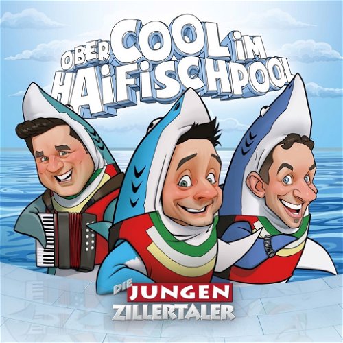 Die Jungen Zillertaler - Obercool Im Haifischool (CD)