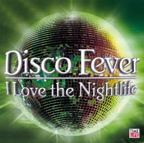 Various - Disco Fever - I Love The Nightlife (CD)