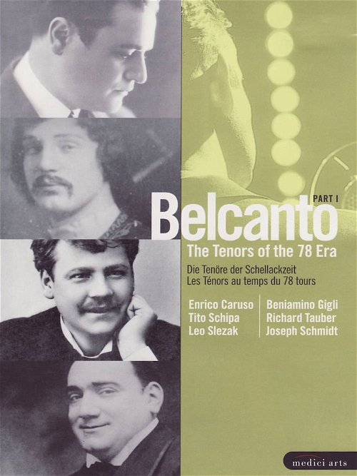 Caruso / Gigli / Tauber / Schmidt - Belcanto: The Tenors Of The 78 Era Part I (DVD)