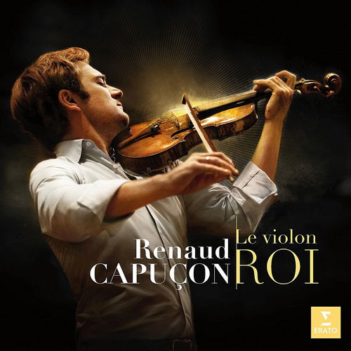 Renaud Capuçon - Le Violon Roi - 4CD (CD)