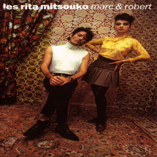 Les Rita Mitsouko - Marc & Robert (CD)