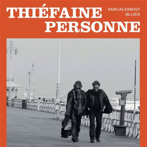 Hubert Félix Thiéfaine / Paul Personne - Amicalement Blues (LP)