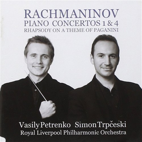 Rachmaninov / Royal Liverpool Philharmonic / Petrenko / Trpceski - Piano Concertos 1&4 / Rhapsody Theme Paganini (CD)