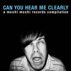 Various - Can You Hear Me Clearly: A Moshi Moshi Compilation (CD)