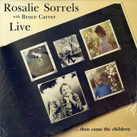 Rosalie Sorrels - ...Then Came The Children (CD)