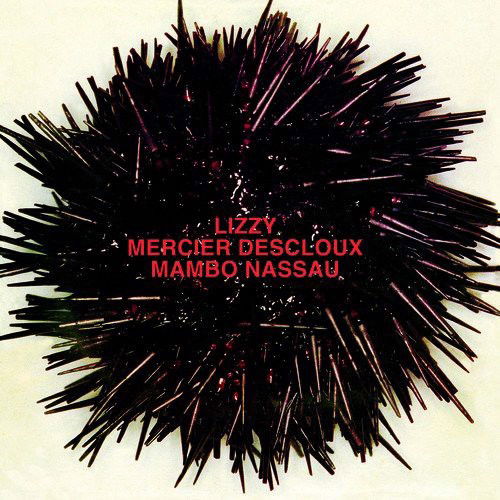 Lizzy Mercier Descloux - Mambo Nassau (CD)