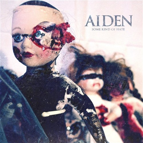 Aiden - Some Kind Of Hate (CD)