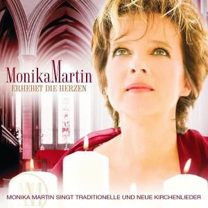 Monika Martin - Erhebet Die Herzen (CD)