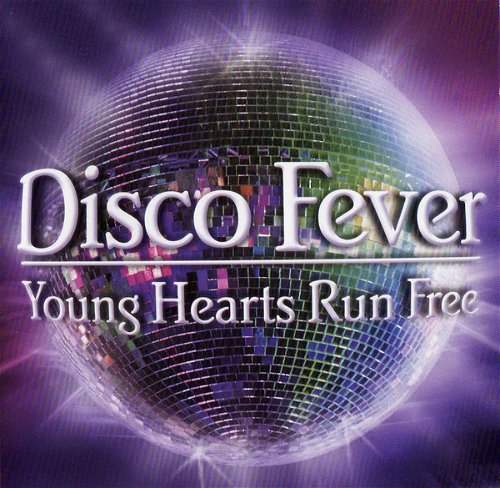 Various - Disco Fever - Young Hearts Run Free (CD)