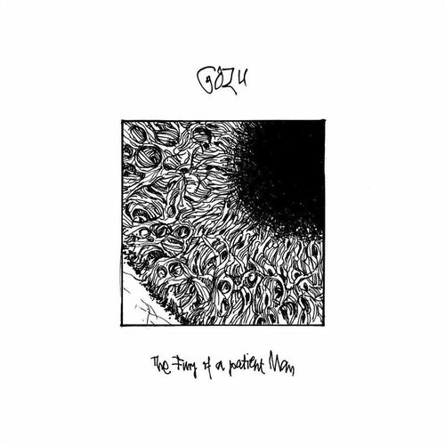 Gozu - Fury Of A Patient Man (CD)