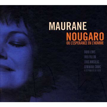 Maurane - Nougaro (Ou L'Espérance En L'Homme) (CD)