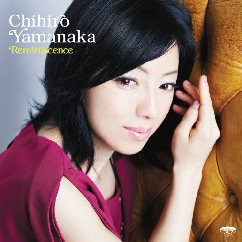 Chihiro Yamanaka - Reminiscence (CD)