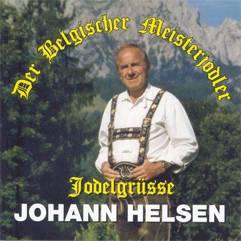 Johann Helsen - Jodelgrüsse (CD)