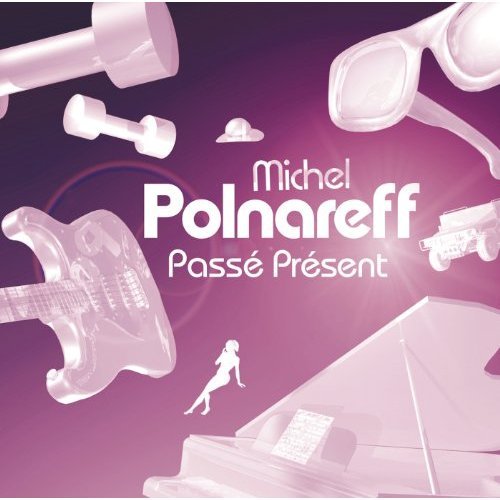 Michel Polnareff - Passé Présent (Best Of) (CD)