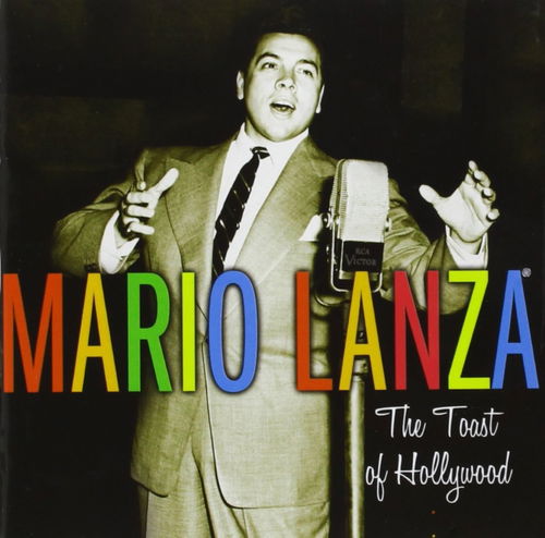 Mario Lanza - The Toast Of Hollywood - 2CD