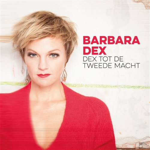 Barbara Dex - Dex Tot De Tweede Macht (CD)