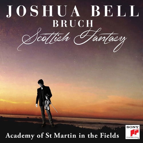 Bruch / Academy St Martin In The Fields / Joshua Bell - Scottish Fantasy (CD)