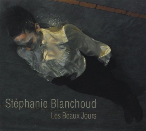 Stéphanie Blanchoud - Les Beaux Jours (CD)