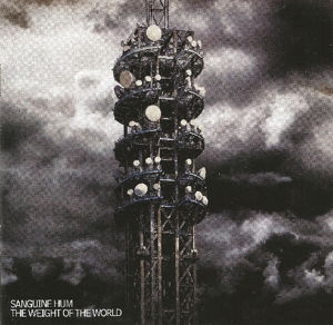 Sanguine Hum - The Weight Of The World (CD)