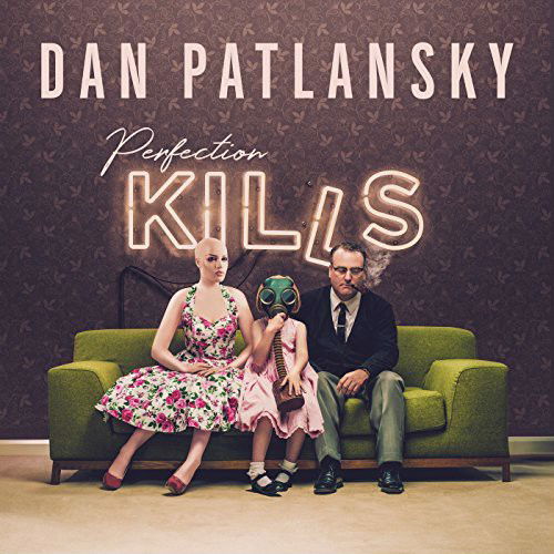 Dan Patlansky - Perfection Kills (CD)