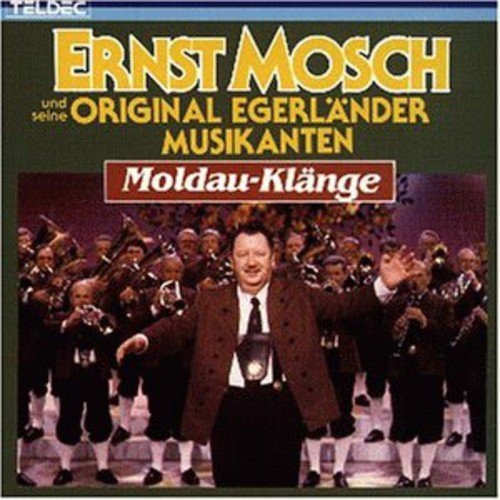 Ernst Mosch & s. Original Egerländer Musikanten  - Moldau-Klänge (CD)