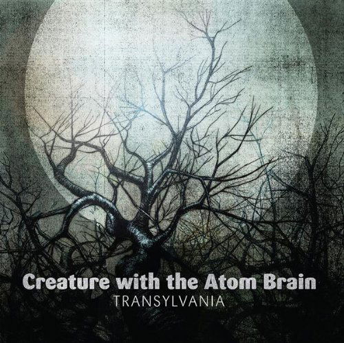 Creature With The Atom Brain - Transylvania (CD)