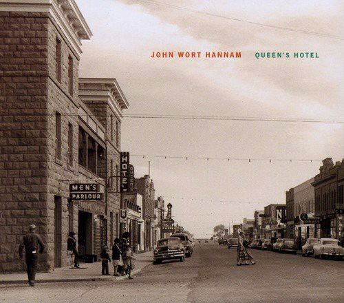 John Wort Hannam - Queen's Hotel (CD)