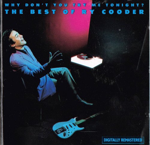 Ry Cooder - Why Don't You Try Me Tonight? - The Best Of (CD)