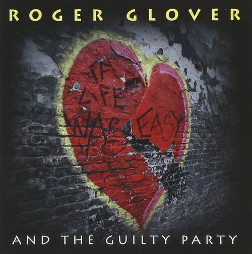 Roger Glover - If Life Was Easy (CD)