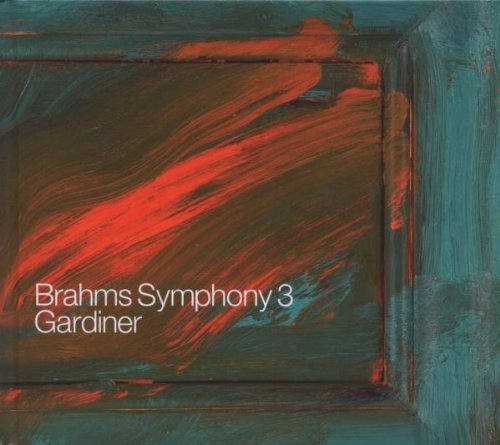 Brahms / Orchestre Revolutionnaire Et Romantique / Gardiner - Symphony 3 / Choral Works (CD)