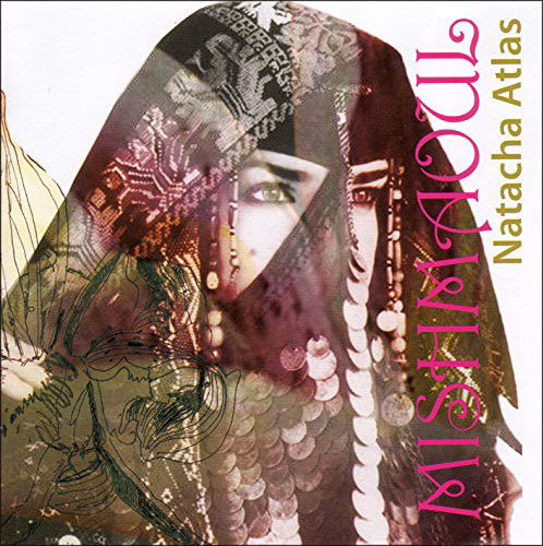 Natacha Atlas - Mishmaoul (CD)