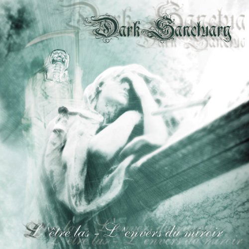 Dark Sanctuary - L'être Las - L'envers Du Miroir (CD)